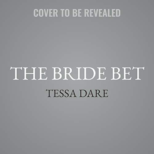 Tessa Dare: The Bride Bet (AudiobookFormat, 2024, Harpercollins, Blackstone Pub)