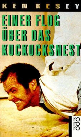 Einer flog über das Kuckucksnest (German language, 1984, Rowohlt)