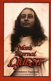 Paramahansa Yogananda: Man's Eternal Quest (1982, Self-Realization Fellowship Publishers)