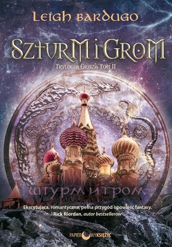 Szturm i grom (Paperback, Polish language, 2017, Papierowy Księżyc)