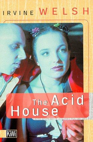 The Acid House. (Paperback, 1999, Kiepenheuer & Witsch)
