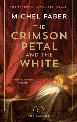 Michel Faber: The Crimson Petal and the White