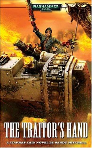 The Traitor's Hand (Paperback, 2005, Games Workshop)