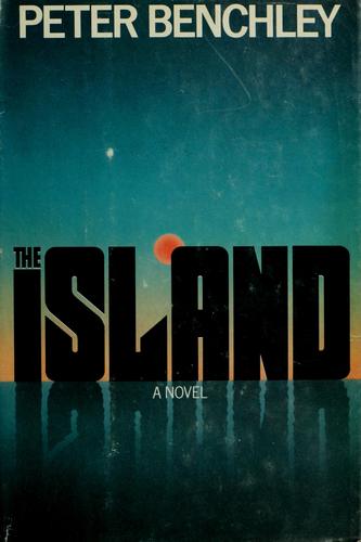 Peter Benchley: The island (1979, Doubleday)