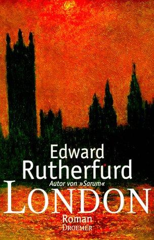 Edward Rutherfurd: London. (Hardcover, German language, 1998, Droemer Knaur)