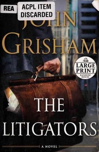 The litigators (2011, Random House Large Print)