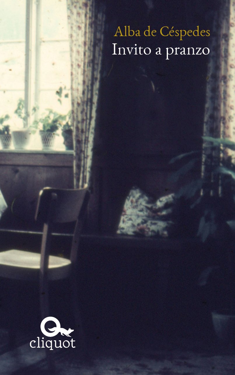 Alba de Céspedes: Invito a pranzo (Paperback, Italiano language, 2022, Cliquot)