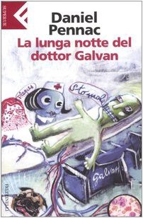 Lunga Notte Del Dottor Galvan (Paperback, 2006, Milano, Feltrinelli)
