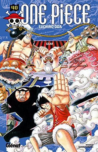 Eiichiro Oda: One Piece, tome 40 (Paperback, French language, Glénat)