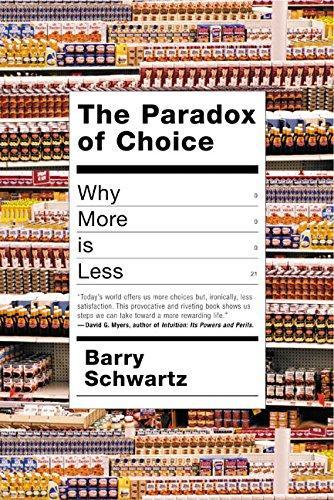 Schwartz, Barry: The Paradox of Choice (2004)
