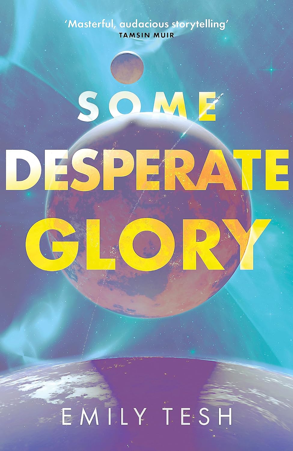Some Desperate Glory (english language, Orbit)