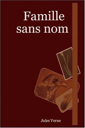 Famille sans nom (Paperback, French language, 2005, Lulu.com)