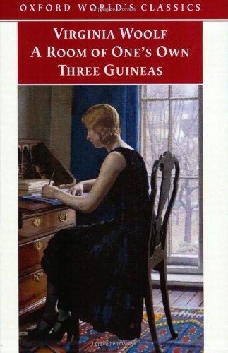 A Room of One's Own, and Three Guineas (1998, Oxford University Press)