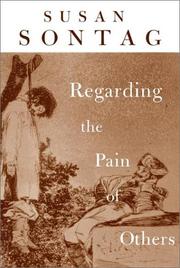 Regarding the pain of others (2003, Farrar, Straus and Giroux)