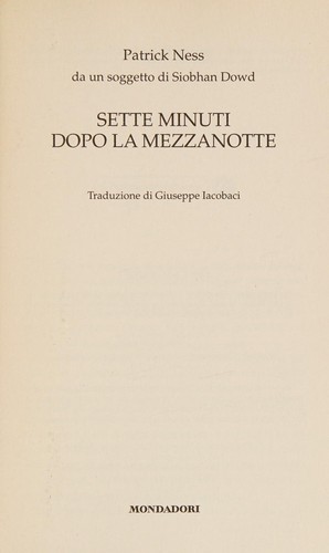 Sette minuti dopo la mezzanotte (Italian language, 2013, Mondadori)