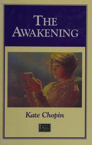 Kate Chopin: The Awakening (Hardcover, 1995, Barnes & Noble Books)
