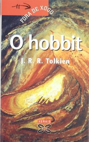 O hobbit (Paperback, 2007, Edicións Xerais, Xerais)