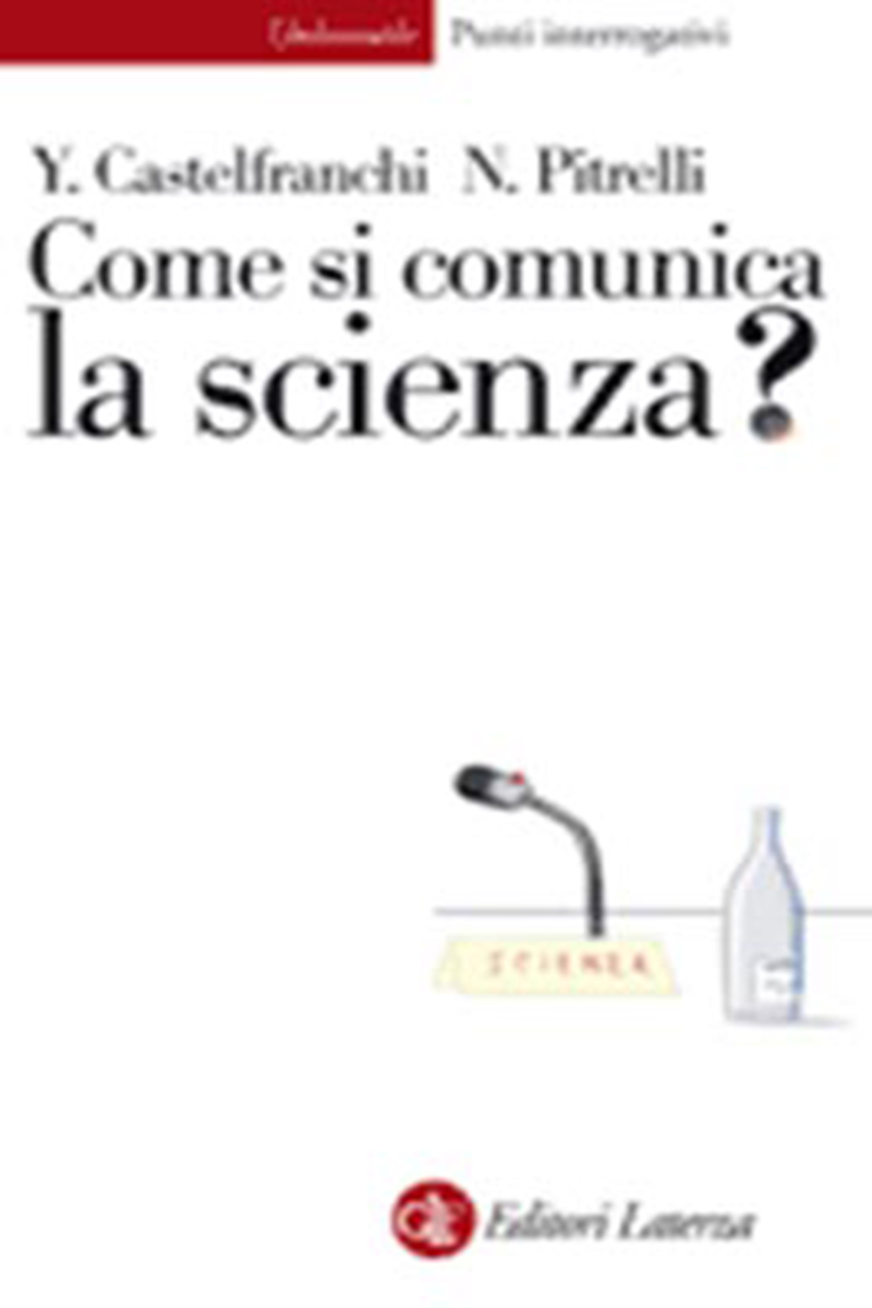 Come si comunica la scienza? (Paperback, italiano language, Editori Laterza)