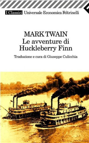 Le avventure di Huckleberry Finn (Paperback, Italian language, 2005, Feltrinelli)