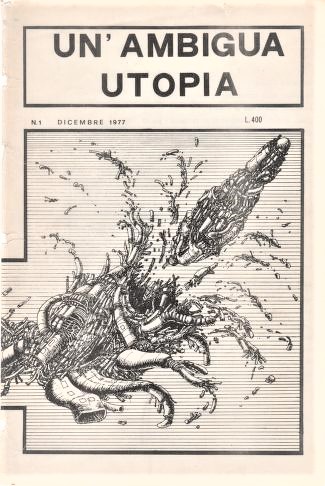 Redazione di «Un'Ambigua Utopia»: Un'Ambigua Utopia 1 (Paperback, 1977, Autopubblicato)