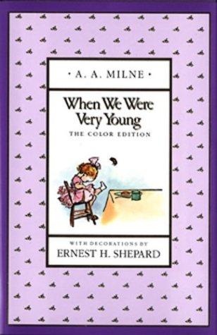 A. A. Milne: When We Were Very Young (Full-Color Gift Edition) (Hardcover, 1992, Dutton Juvenile)