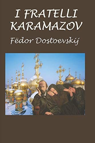 I Fratelli Karamazov (Italian language, 2017, Independently Published, Independently published)