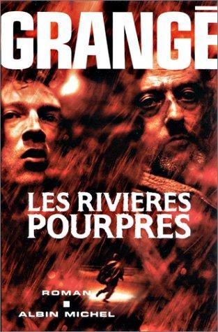 Jean-Christophe Grangé: Les rivieres pourpres (French language, 2000)