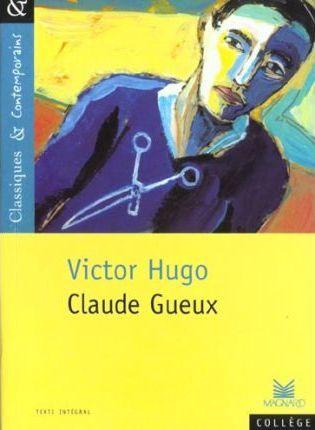 Claude gueux de victor hugo (French language, 2001)