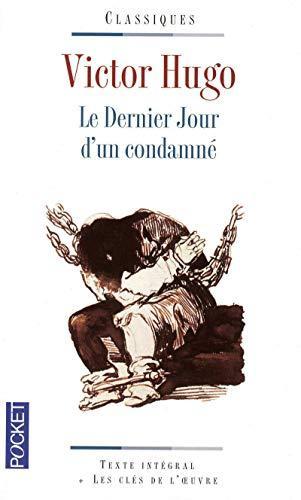 Le dernier jour d'un condamné (French language, 2009)