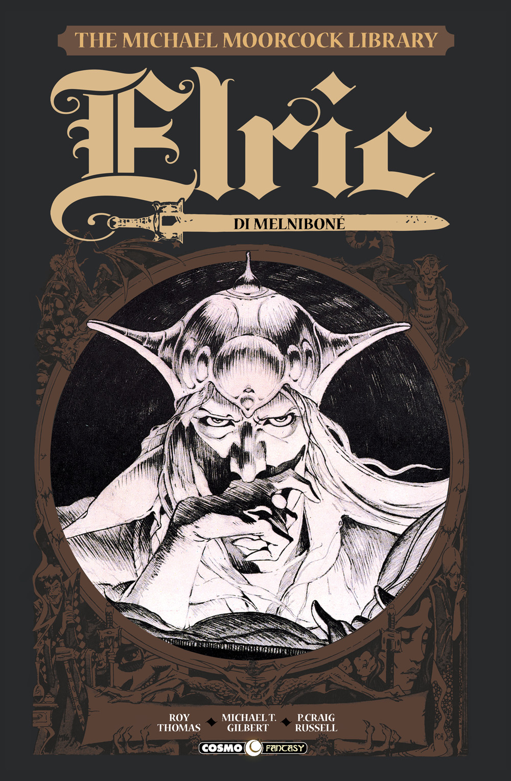 P. Craig Russell, Roy Thomas, Michael Moorcock, Michael T. Gilbert: Elric vol. 1 - Elric di Melniboné (Paperback, italiano language, Editoriale Cosmo)