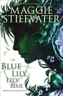 Blue Lily, Lily Blue (2015)