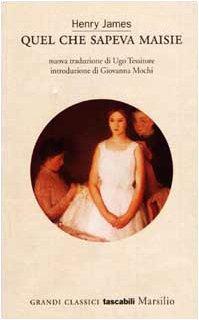U. Tessitore, Henry James: Quel che sapeva Maisie (Italian language, 2001)