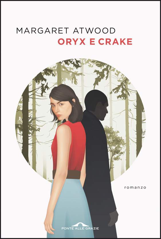 Oryx e Crake (Paperback, italian language, 2021, Ponte alle Grazie)