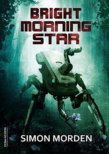 Bright Morning Star (Paperback, 2019, NewCon Press)