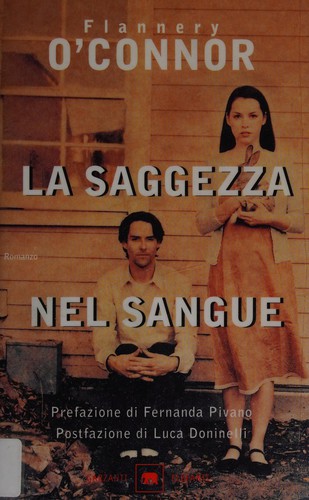 La saggezza nel sangue (Italian language, 2002, Garzanti)
