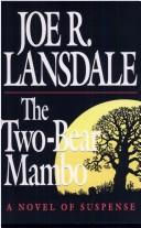 Joe R. Lansdale: The two-bear mambo (1995, Mysterious Press)