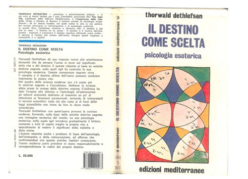 Thorwald Dethlefsen: Il destino come scelta (Italian language, 1993, Edizioni Mediterranee)