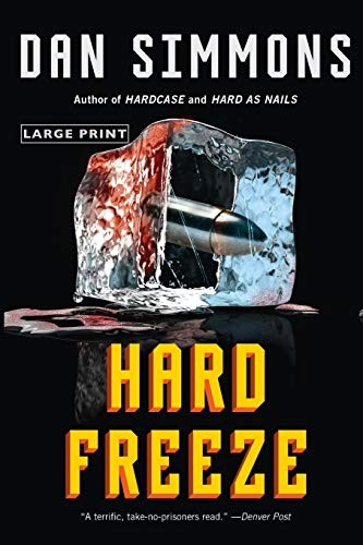 Hard Freeze (Paperback, 2015, Mulholland Books)