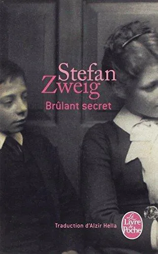 Stefan Zweig: Brûlant secret (French language, 2002, Le Livre de poche)