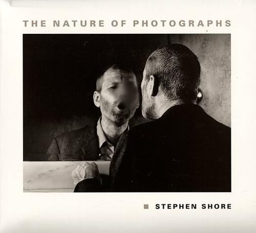 Stephen Shore: The nature of photographs (1998, Johns Hopkins University Press)