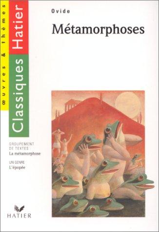 Les Métamorphoses (Paperback, French language, 2003, Hatier Parascolaire)