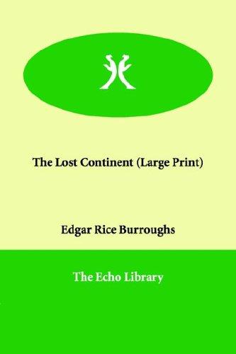 The Lost Continent (Paperback, 2006, Paperbackshop.Co.UK Ltd - Echo Library)