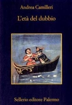 L'età del dubbio (Italian language, 2008, Sellerio)