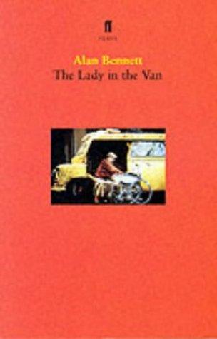 Alan Bennett: Lady in the Van (Faber Plays) (Paperback, 2001, Faber & Faber Ltd)