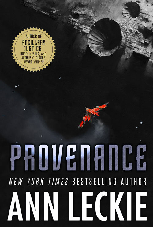 Ann Leckie: Provenance (2017, Little, Brown Book Group Limited)