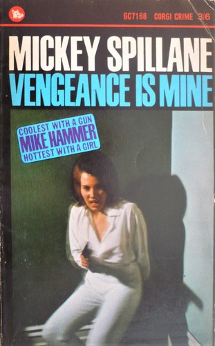 Mickey Spillane: Vengeance is mine (Paperback, 1965, Corgi Books)