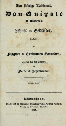 Den sindrige adelsmand, Don Quixote, af Mancha's levnet og bedrifter (Danish language, 1829, J.H. Schultz)