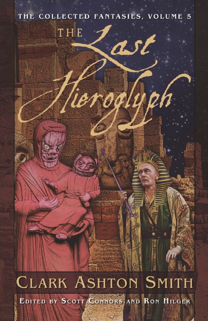 The Last Hieroglyph (Paperback, 2017, Night Shade Books)