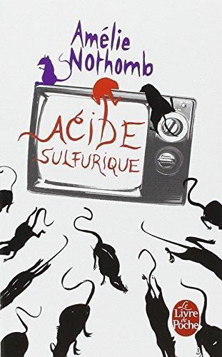 Amélie Nothomb: Acide sulfurique (French language)