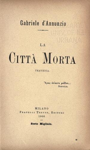 La cittá morta (Italian language, 1900, Fratelli Treves)